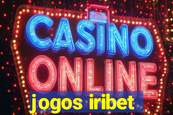 jogos iribet